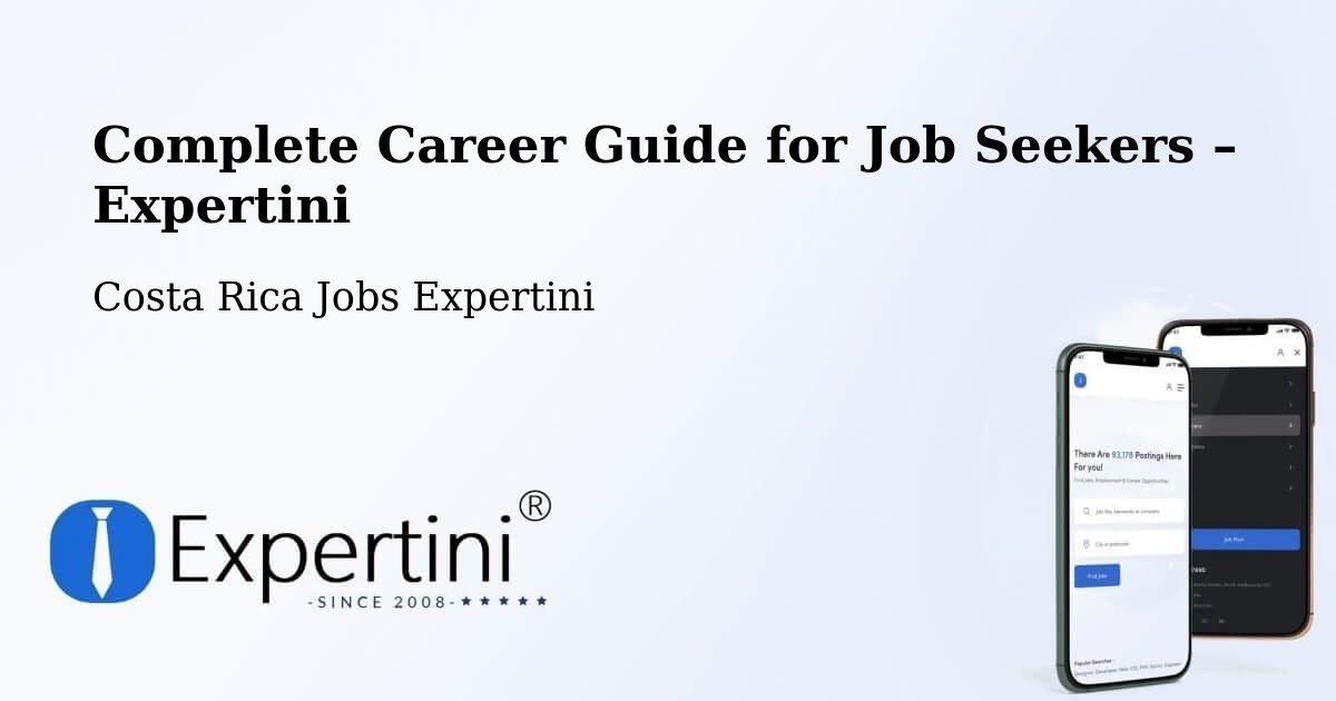 Career Guide for Job Seekers – Naranjo - Naranjo, Costa Rica Jobs Expertini