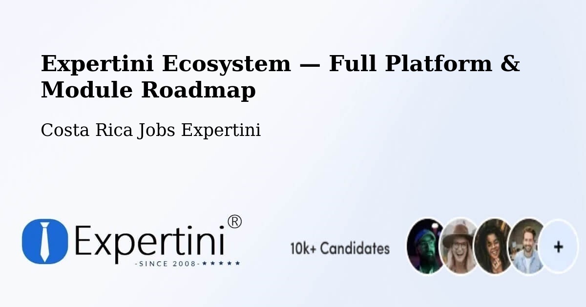 Expertini Ecosystem — Full Platform & Module Roadmap – Naranjo