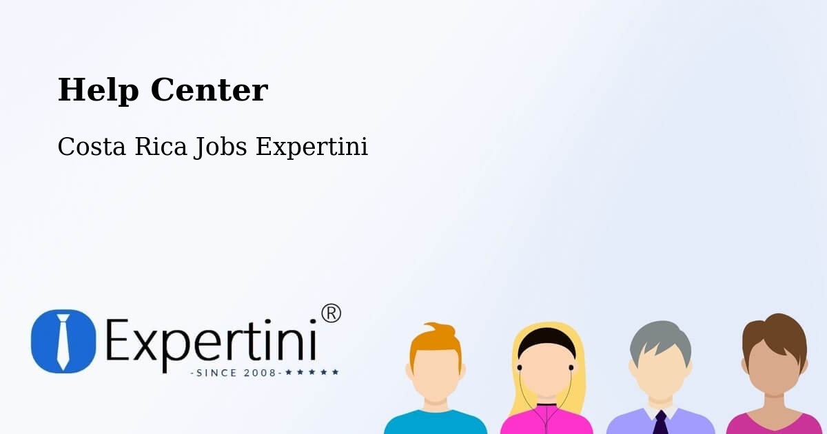 Help Center – Naranjo - Costa Rica Jobs Expertini