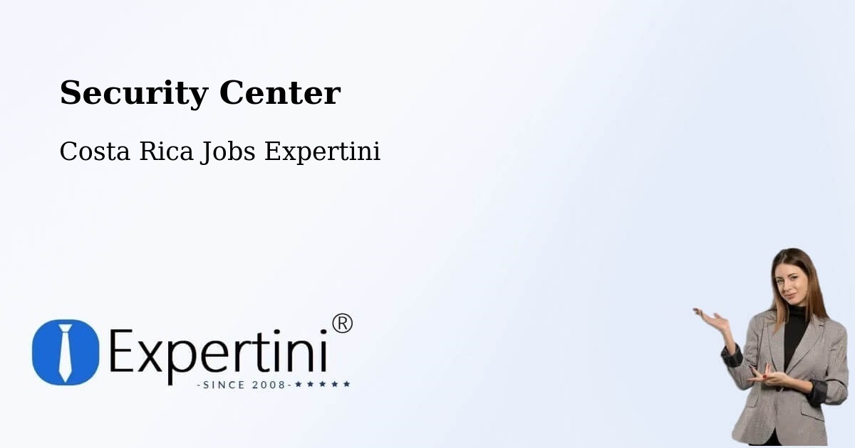 Security & Compliance – Naranjo - Costa Rica Jobs Expertini